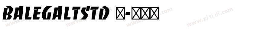 BalegaLTStd 中字体转换